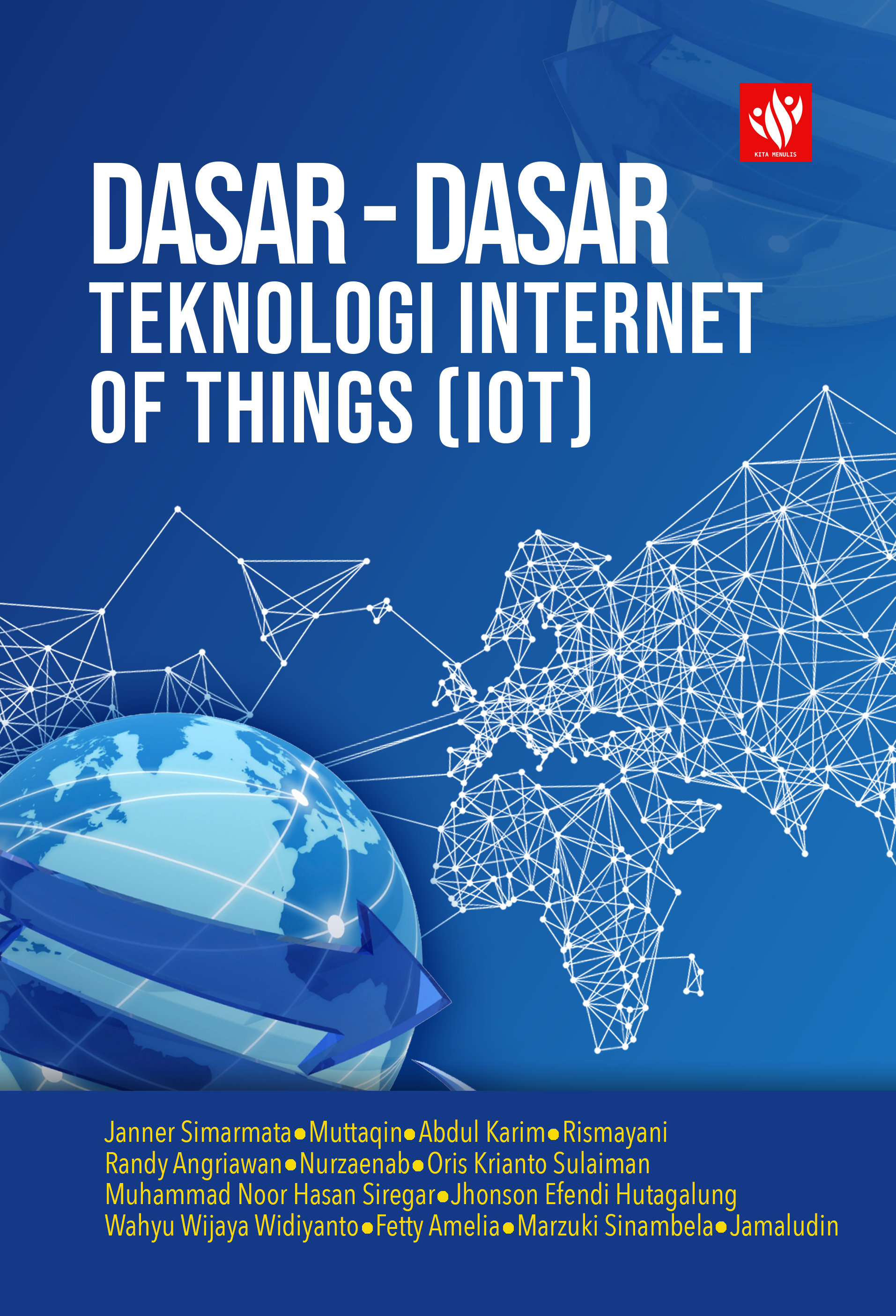 Dasar-Dasar Teknologi Internet of Things (IoT)